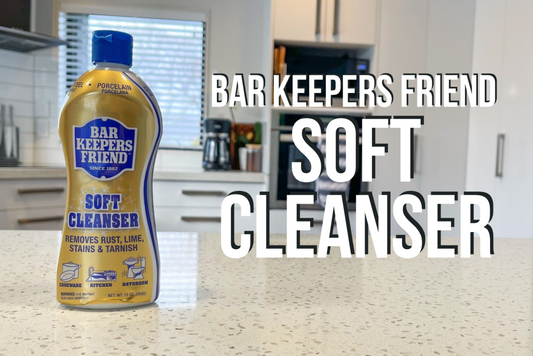 Bar Keepers Friend Soft Cleanser - Best Uses
