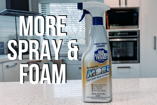 Bar Keepers Friend MORE Spray & Foam - Best Uses